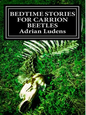 cover image of Bedtime Stories for Carrion Beetles